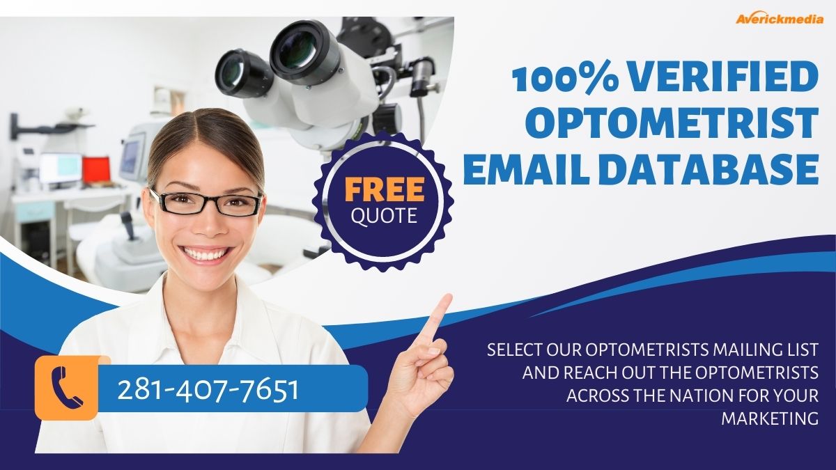 Find Success in the Healthcare Industry with Optometrist Email List