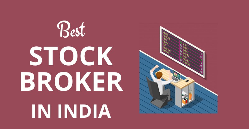 The Best Stock Brokers In India: Making Informed Investment Choices