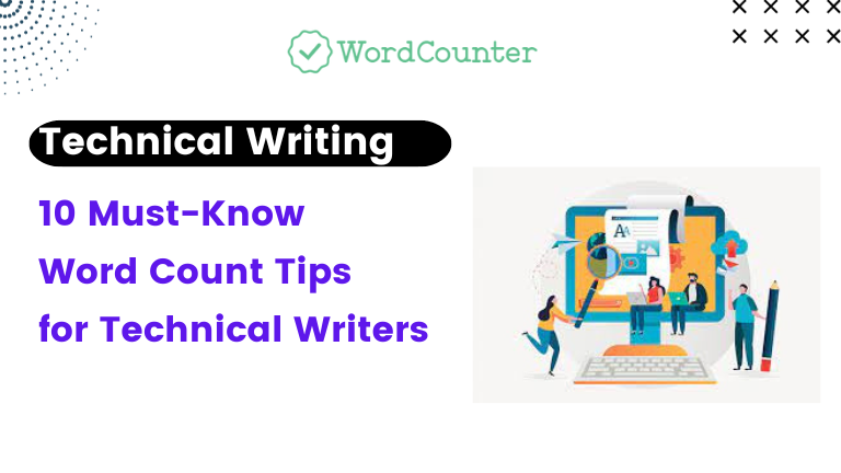 Technical Writing: 10 Must-Know Word Count Tips for Technical Writers