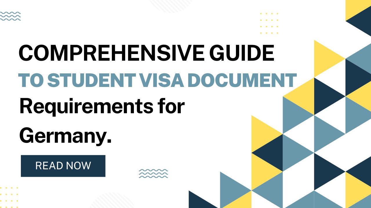 A Comprehensive Guide to Student Visa Document Requirements for Germany.