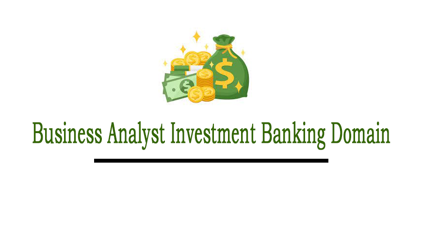 Business Analyst Investment Domain Online Training In India