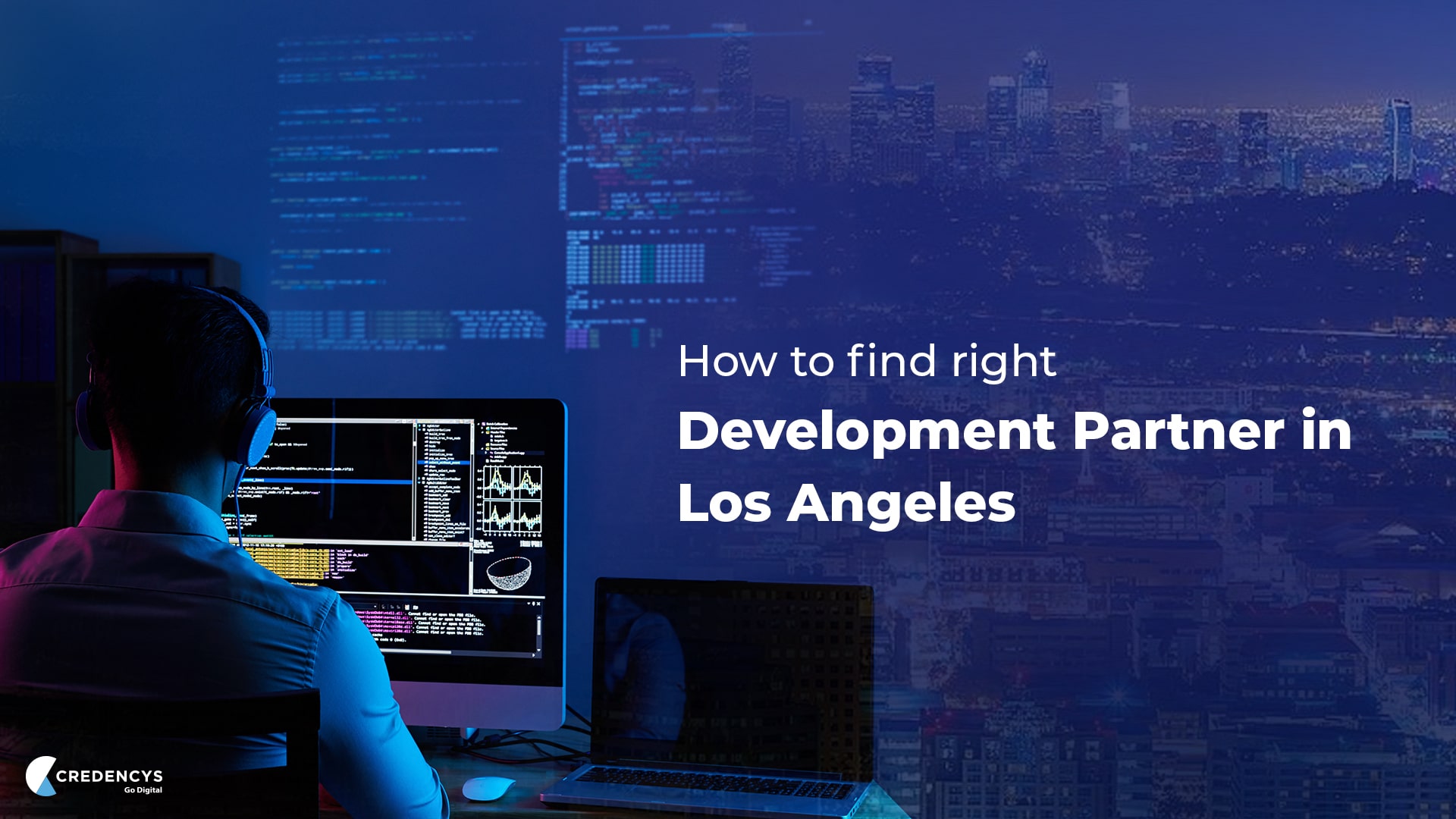 Tech Titans Unleashed: Choosing the Right App Dev Partner in LA