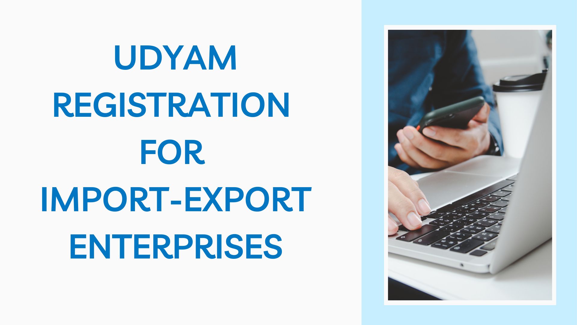 Udyam Registration for Import-Export Enterprises